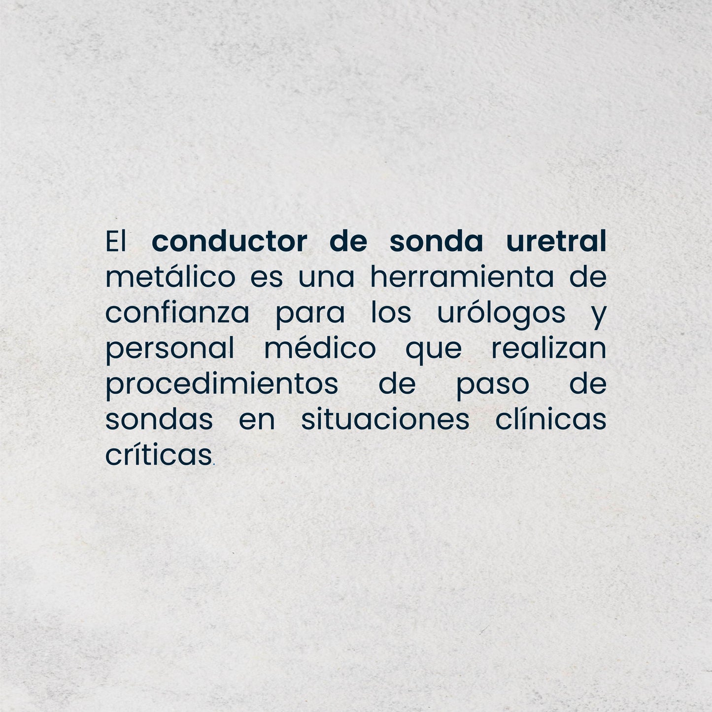 Conductor de Sonda Uretral Metálico | Acero Inoxidable